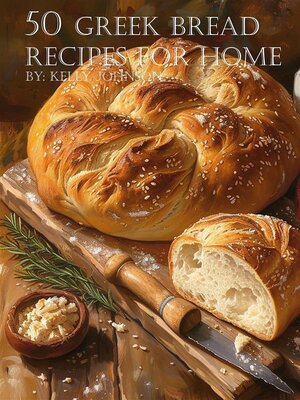 cover image of 50 Greek Bread Recipes for Home